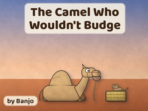 The Camel Who Wouldn't Budge cover